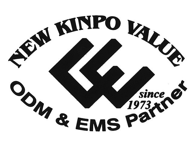  NEW KINPO VALUE ODM &amp; EMS PARTNER SINCE1973 CE