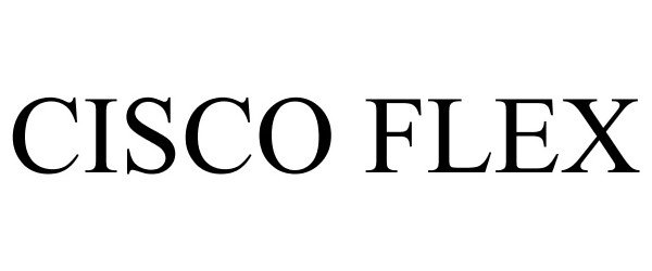 Trademark Logo CISCO FLEX