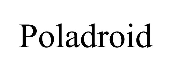 Trademark Logo POLADROID