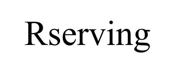 Trademark Logo RSERVING