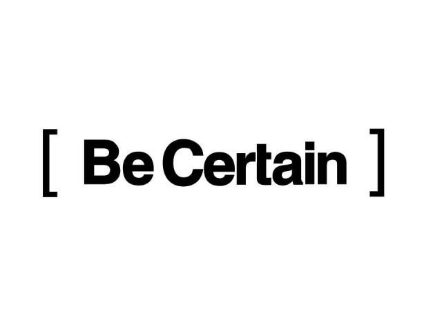 Trademark Logo BE CERTAIN