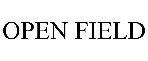 Trademark Logo OPEN FIELD