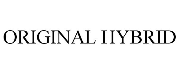  ORIGINAL HYBRID
