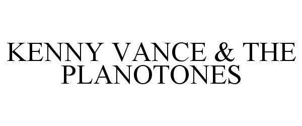  KENNY VANCE &amp; THE PLANOTONES