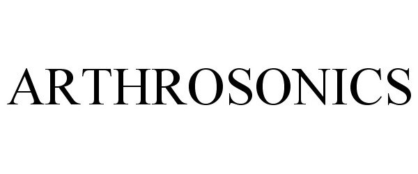 Trademark Logo ARTHROSONICS