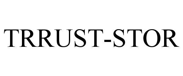 Trademark Logo TRRUST-STOR