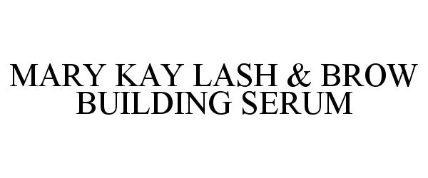  MARY KAY LASH &amp; BROW BUILDING SERUM