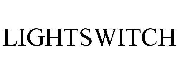 Trademark Logo LIGHTSWITCH