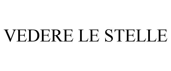 Trademark Logo VEDERE LE STELLE