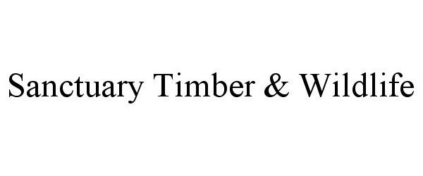 Trademark Logo SANCTUARY TIMBER &amp; WILDLIFE