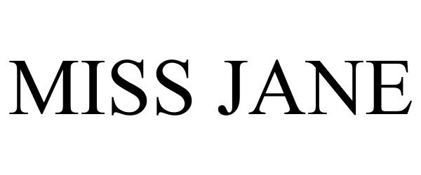 Trademark Logo MISS JANE