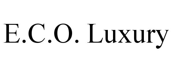  E.C.O. LUXURY