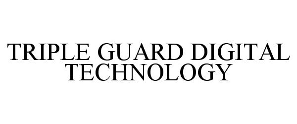  TRIPLE GUARD DIGITAL TECHNOLOGY