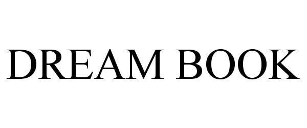 Trademark Logo DREAM BOOK