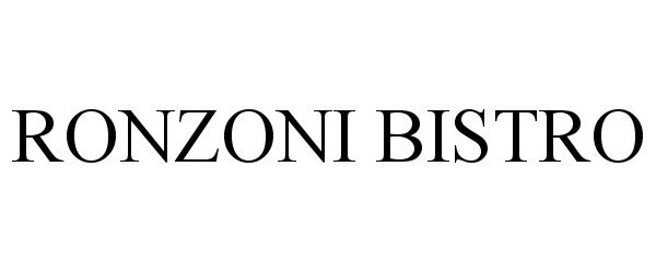 Trademark Logo RONZONI BISTRO