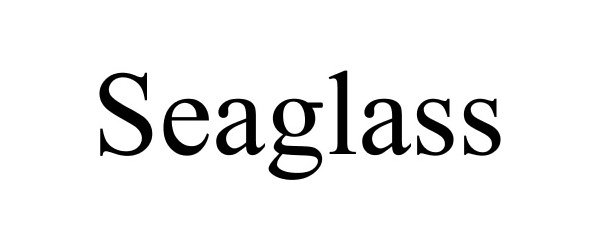 Trademark Logo SEAGLASS