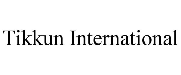 TIKKUN INTERNATIONAL