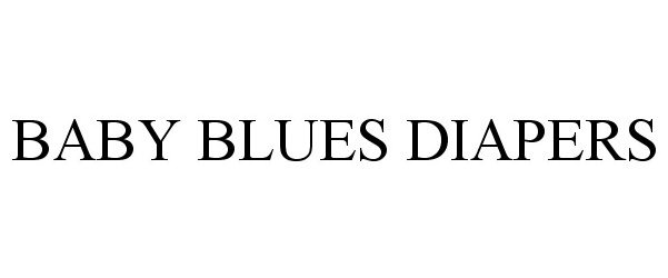 Trademark Logo BABY BLUES DIAPERS