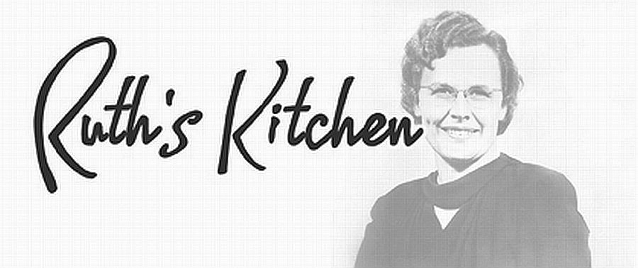  RUTH'S KITCHEN