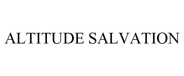 Trademark Logo ALTITUDE SALVATION