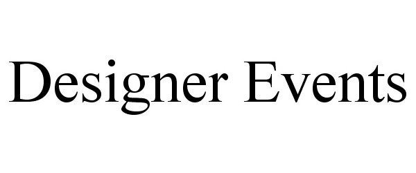 Trademark Logo DESIGNER EVENTS