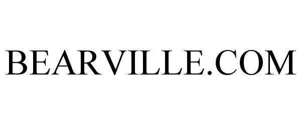 Trademark Logo BEARVILLE.COM