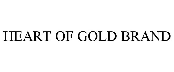  HEART OF GOLD BRAND
