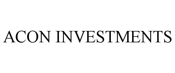 Trademark Logo ACON INVESTMENTS