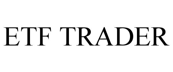 Trademark Logo ETF TRADER