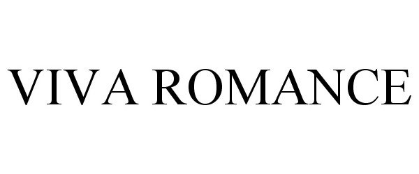 Trademark Logo VIVA ROMANCE