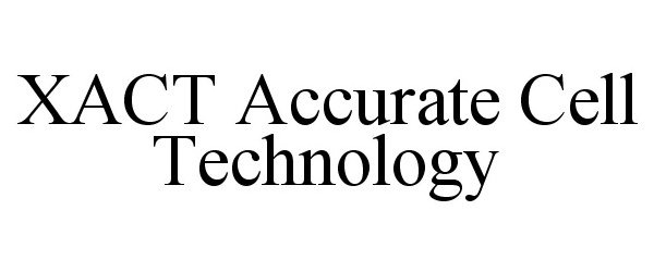  XACT ACCURATE CELL TECHNOLOGY