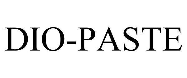 Trademark Logo DIO-PASTE