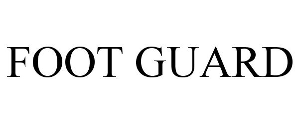Trademark Logo FOOT GUARD