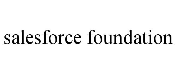  SALESFORCE FOUNDATION