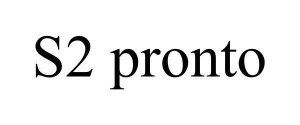 Trademark Logo S2 PRONTO