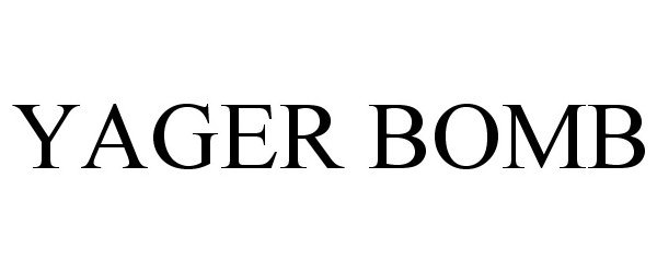 Trademark Logo YAGER BOMB