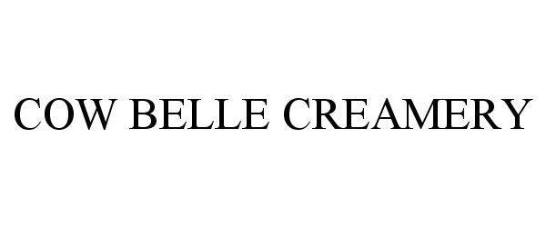 Trademark Logo COW BELLE CREAMERY