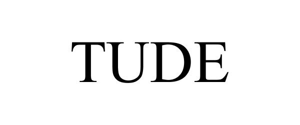 Trademark Logo TUDE