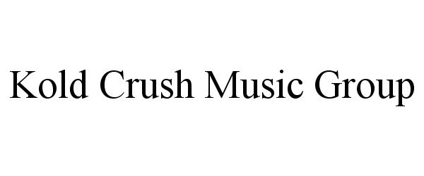  KOLD CRUSH MUSIC GROUP