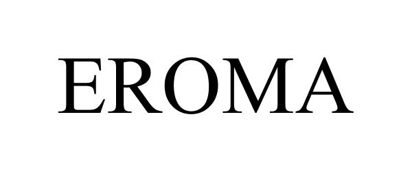 EROMA