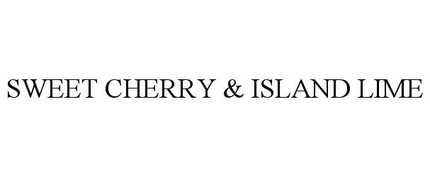  SWEET CHERRY &amp; ISLAND LIME