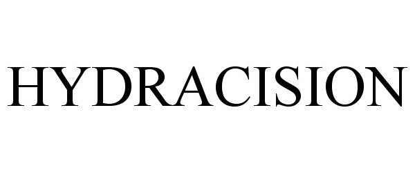 Trademark Logo HYDRACISION