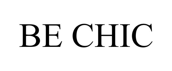 Trademark Logo BE CHIC