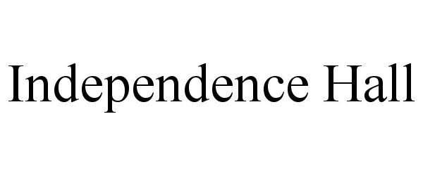 Trademark Logo INDEPENDENCE HALL
