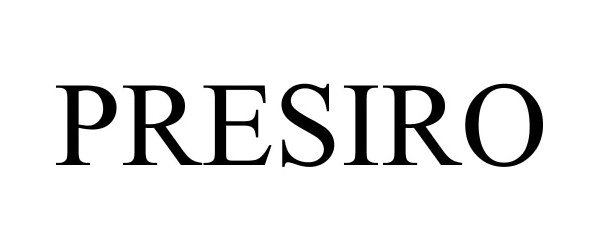 Trademark Logo PRESIRO