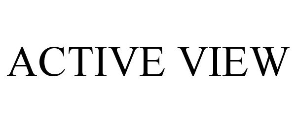 Trademark Logo ACTIVE VIEW