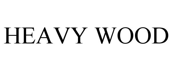 Trademark Logo HEAVY WOOD