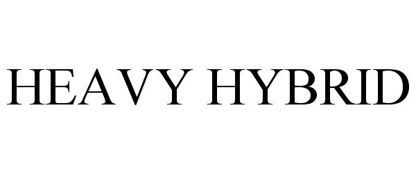 Trademark Logo HEAVY HYBRID