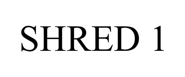 Trademark Logo SHRED 1