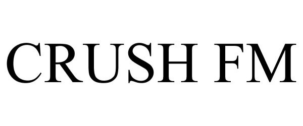 Trademark Logo CRUSH FM